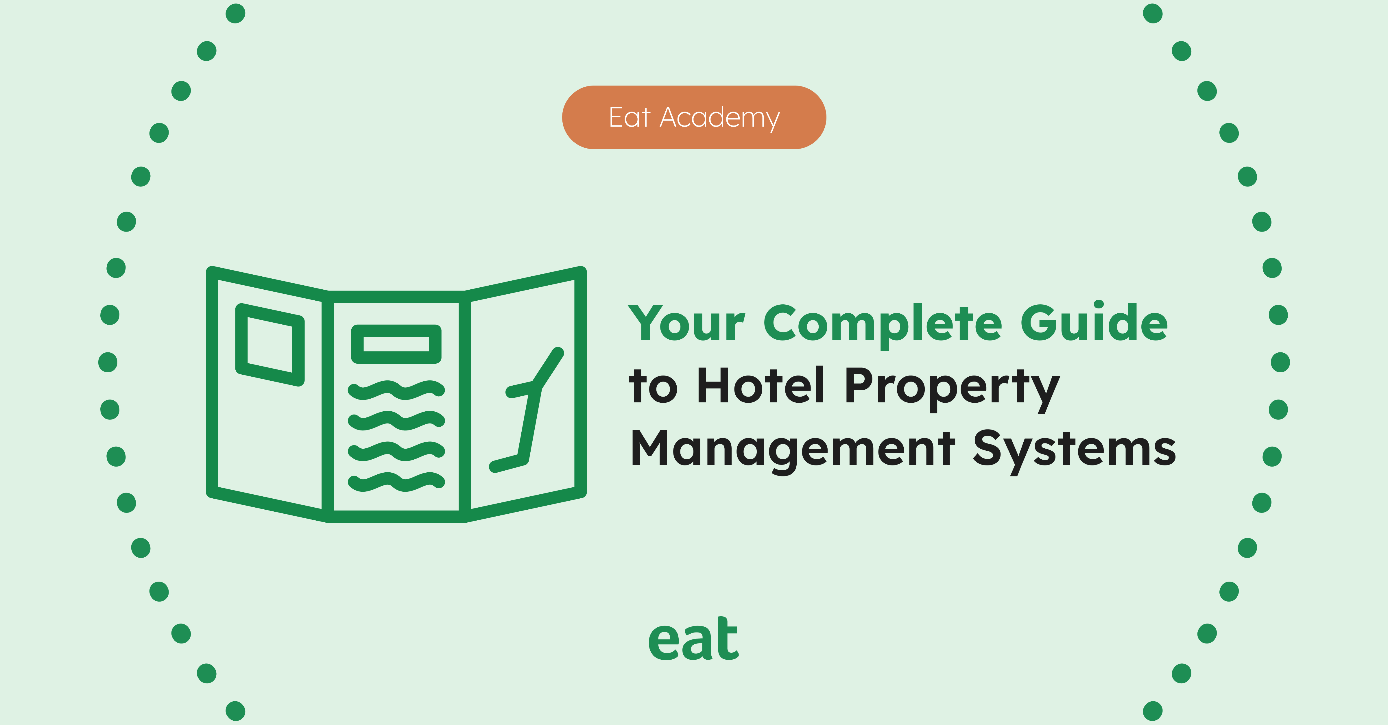 A Complete Guide To Hotel Property Management Systems